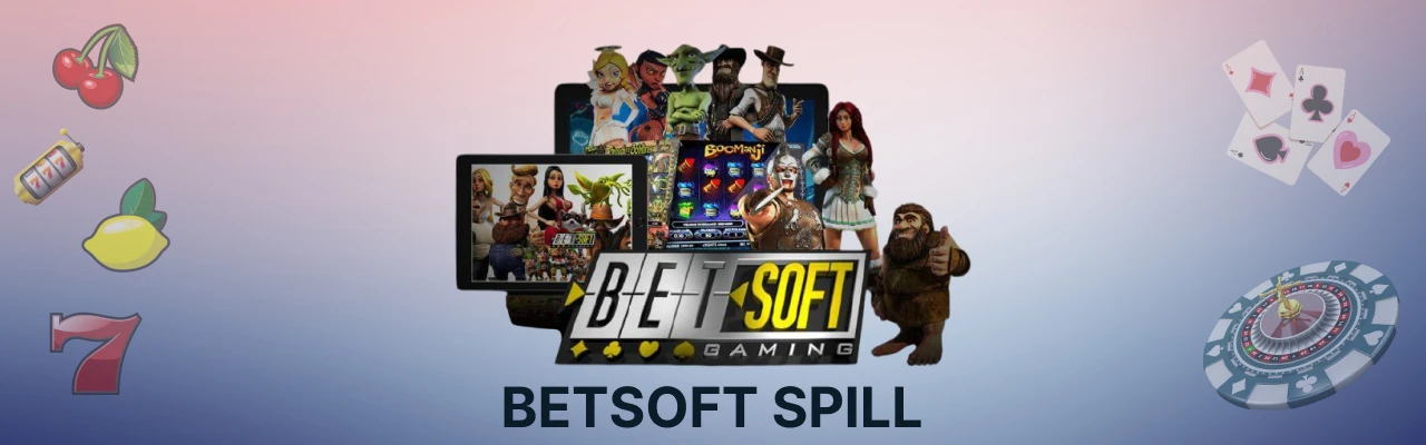Betsoft spill