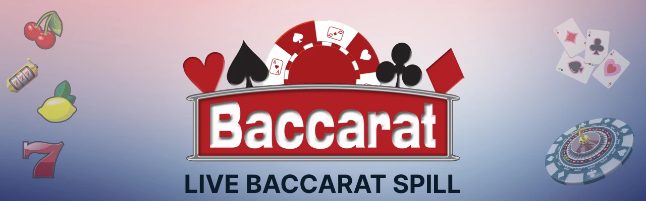Typer live baccarat spill