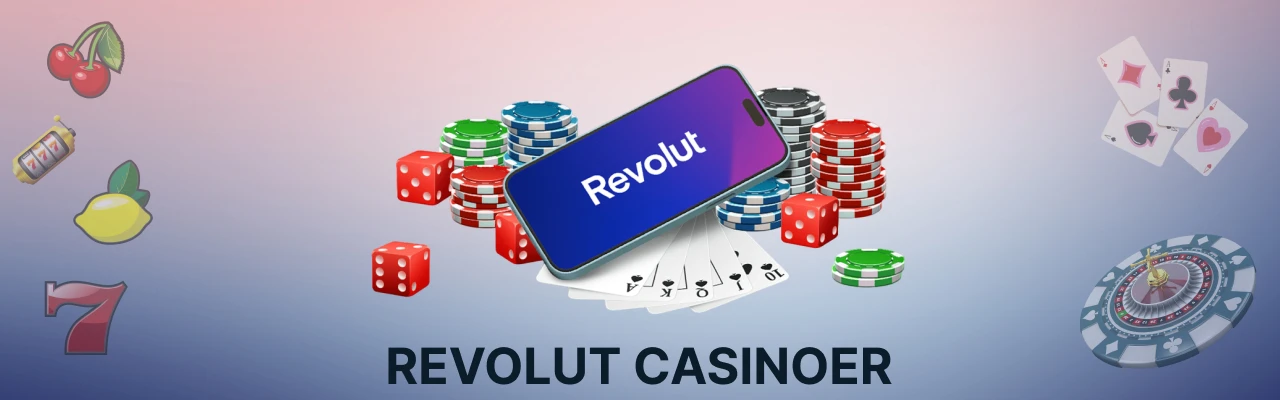 Konto i revolut casinoer