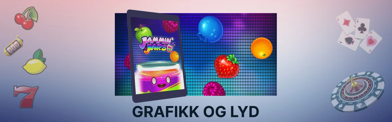 Grafikk og lyd i jammin jars