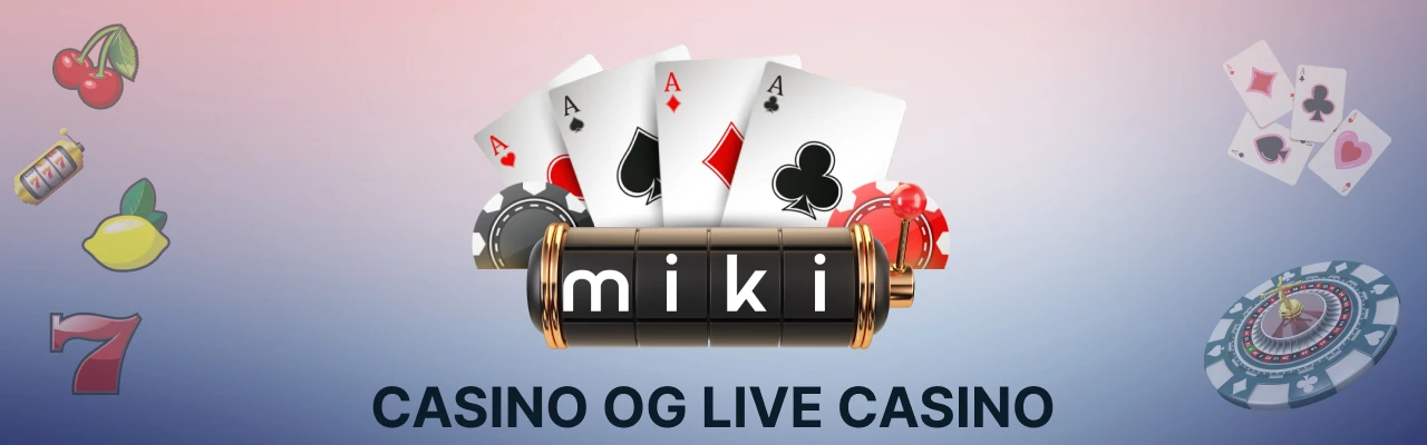 Miki casino live