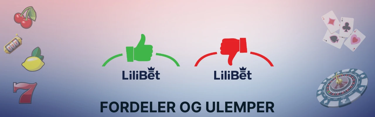 Fordeler og ulemper hos lilibet casino