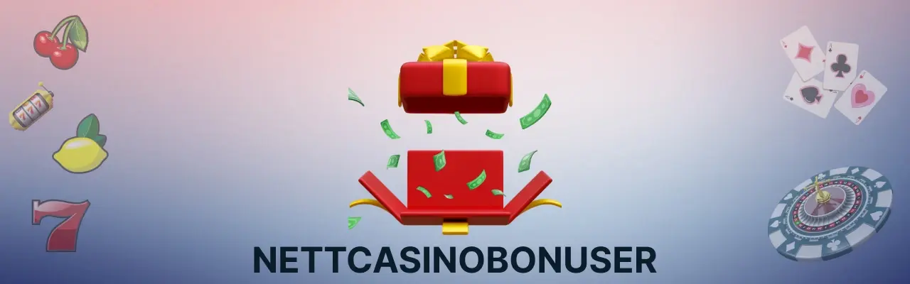 Nettcasinobonuser i norge