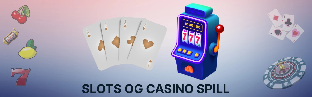Slots og casino spill i norge